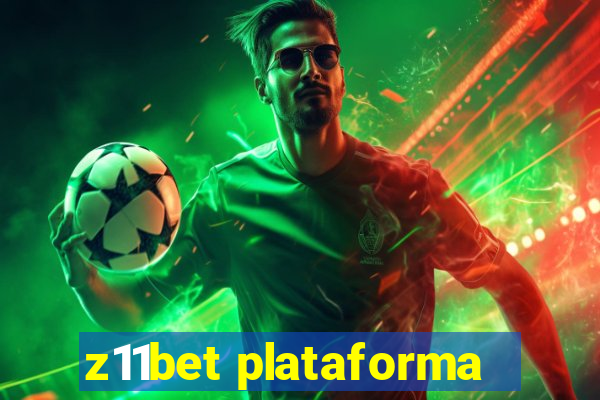 z11bet plataforma